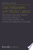 Das Netzwerk von Bruno Latour