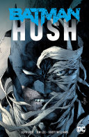 Read Pdf Batman: Hush (New Edition)
