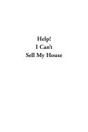 Help! I Can't Sell My House