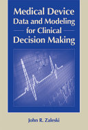 Medical Device Data And Modeling For Clinical Decision Making