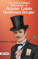 The Extraordinary Adventures of Arsene Lupin Gentleman-Burglar