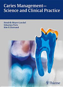 Caries Management: Science and Clinical Practice