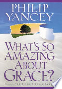 What S So Amazing About Grace 