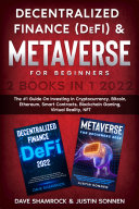 Read Pdf Decentralized Finance (DeFi) & Metaverse For Beginners 2 Books in 1 2022