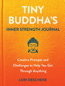 Tiny Buddha S Inner Strength Journal
