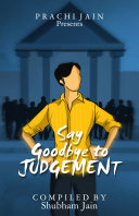 Read Pdf Say Goodbye to Judgement