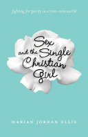 Read Pdf Sex and the Single Christian Girl
