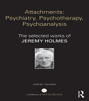 Read Pdf Attachments: Psychiatry, Psychotherapy, Psychoanalysis
