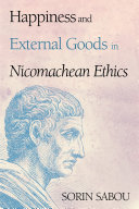 Read Pdf Happiness and External Goods in Nicomachean Ethics