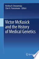 Victor Mckusick And The History Of Medical Genetics