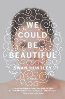 Read Pdf We Could Be Beautiful