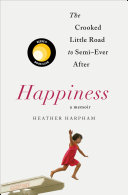 Happiness: A Memoir Book