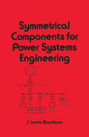Read Pdf Symmetrical Components for Power Systems Engineering