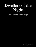 Read Pdf Dwellers of the Night: The Church of 89 Steps