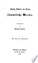 Ludwig Achim's von Arnim Sämmtliche Werke: Novellen. T. 3-6