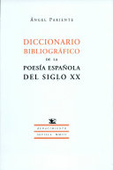 Read Pdf Diccionario bibliográfico de la poesía española del siglo XX