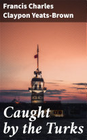 Read Pdf Caught by the Turks
