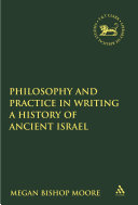 Read Pdf Philosophy and Practice in Writing a History of Ancient Israel