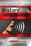 Instant Voice Training