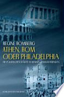 Athen, Rom oder Philadelphia?