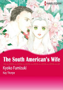 THE SOUTH AMERICAN'S WIFE