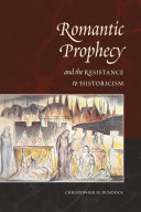 Read Pdf Romantic Prophecy and the Resistance to Historicism
