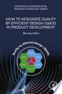 How To Integrate Quality By Efficient Design Qbed In Product Development