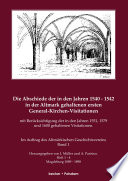 Die Abschiede der in den Jahren 1540 - 1542 in der Altmark gehaltenen ersten General-Kirchen-Visitation