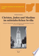 Christen, Juden und Muslime im mittelalterlichen Sevilla