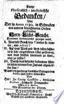 Kurtze physicalisch-medicinische Gedancken von der in Anno 1730 in Schwaben und andern benachbarten Orthen grassirenden Horn-Vichs-Seuche
