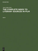 The Complete Index to Literary Sources in Film pdf