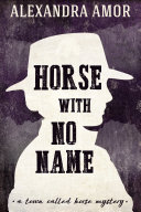 Read Pdf Horse With No Name