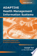 Adaptive Health Management Information Systems