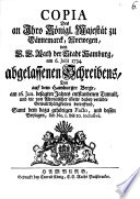 Copia des an Ihro Königl. Majestät zu Dännemarck, Norwegen, von E. E. Rath der Stadt Hamburg, am 6. Julii 1734. abgelassenen Schreibens, den auf dem Hamburger Berge, am 16. Jun. besagten Jahres entstandenen Tumult ... betreffend ....