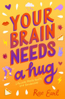 Read Pdf Your Brain Needs a Hug