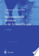 Neurodestruktive Verfahren in der Schmerztherapie