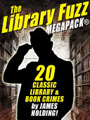 Read Pdf The Library Fuzz MEGAPACK ®: The Complete Hal Johnson Series