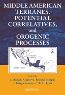 Read Pdf Middle American Terranes, Potential Correlatives, and Orogenic Processes