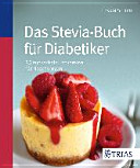 Das Stevia-Buch für Diabetiker