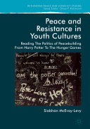 Peace and Resistance in Youth Cultures pdf