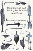 Read Pdf Spinning and Bait Fishing for Salmon and Trout