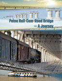 Read Pdf Patna Rail-Cum-Road Bridge - A Journey