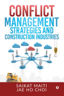Conflict Management Strategies and Construction Industries