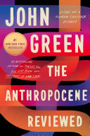 The Anthropocene Reviewed Book