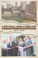 Read Pdf A Post-Racial Change Is Gonna Come