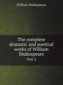 Read Pdf The complete dramatic and poetical works of William Shakespeare