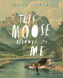 This Moose Belongs to Me Book