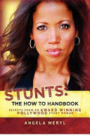 Stunts The How To Handbook Secrets From An Award Winning Hollywood Stunt Woman