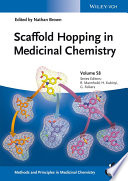 Scaffold Hopping In Medicinal Chemistry