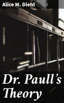 Read Pdf Dr. Paull's Theory